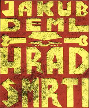 Jakub Deml - Hrad smrti (obal)